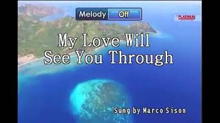 My love will see you through Pinoy karaoke