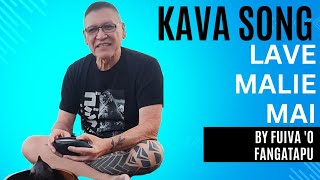 Kava Song: Lave Malie Mai by Fuiva 'o Fangatapu, Tonga