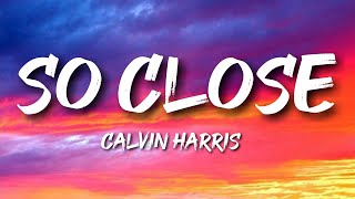 Feel so Close - Calvin Harris (Lyrics)