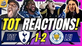 6 TOTTENHAM FANS FURIOUS🤬REACTIONS TO TOTTENHAM 1-2 LEICESTER | PREMIER LEAGUE FAN REACTIONS