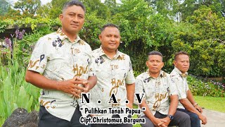 Pulihkan Tanah Papua || N.A.V || Official audio,video || SRI Record Manado