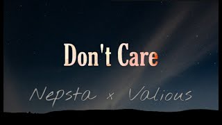 Don't Care - Nepsta X Valious