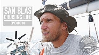 San Blas Cruising Life - Ep. 88 RAN Sailing