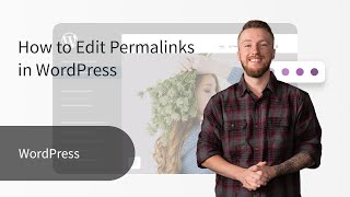 How to Edit Permalinks In WordPress