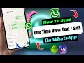 How To Send One Time View Text On WhatsApp