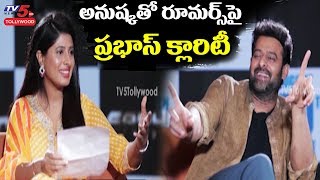 Prabhas Gives Clarity about Anushka | #SAAHO | TV5 Tollywood