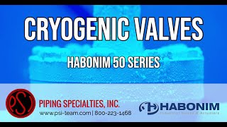 HABONIM 50 Series Top Entry Cryogenic Ball Valves