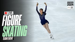 LIVE 🔴 Figure Skating Team Event | #Gangwon2024