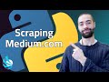 Scraping Medium.com - Python Web Scraping for Beginners