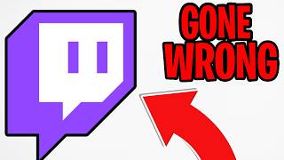 Twitch Has A Major Problem.....