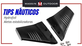 Aletas estabilizadoras/ Hydrofoils (Tips Náuticos)más rendimiento a tu motor #massinoutdoornautica