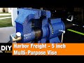 Harbor Freight - 5 inch Multi-Purpose Vise