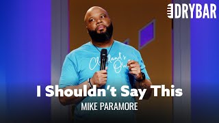Things You Shouldn't Say Out Loud. Mike Paramore - Full Special