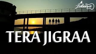 Tera Jigraa | Jihaana The Band | Official Music Video 2014 HD