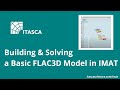 Building and Solving a Basic FLAC3D  Model