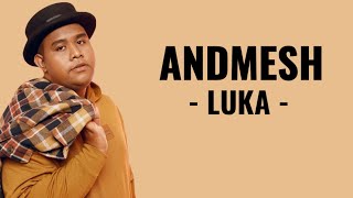 ANDMESH - Luka ( Lirik Lagu )