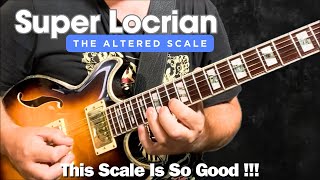 The Super Locrian Scale aka Altered Scale. Sounds So Good! Guitar Daily ep 84