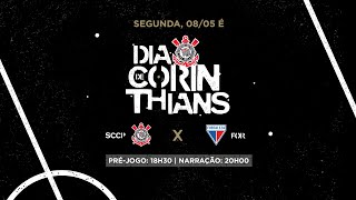 DIA DE CORINTHIANS | Corinthians x Fortaleza | Brasileirão (PRÉ-JOGO + AO VIVO)