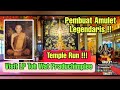 Visit LP Toh Wat Praduchimplee Temple 2022 - Hongamuletindo