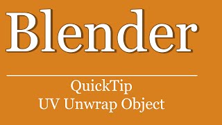 QuickTip #176 - Blender Python Scripting Tutorial - UV Unwrap Objects