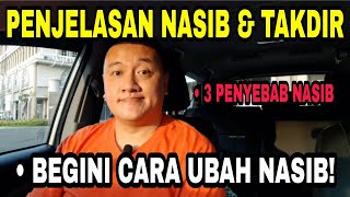 PENJELASAN NASIB \u0026 TAKDIR YANG BENAR!