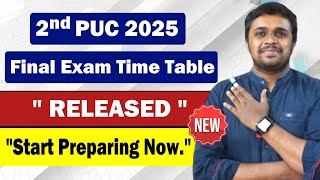 2nd PUC Exam Time Table 2025 | 2nd PUC final exam 2025 | 2nd PUC | 2nd PUC Karnataka Board exam 2025