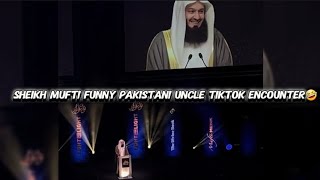 Sheikh mufti Funny Pakistani Uncle Ecounter about TikTok🤣