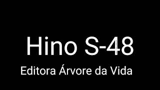 Hino S-48 |Voltar ao primeiro amor