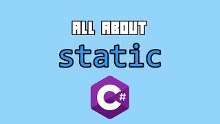 All About "static" in Unity C#