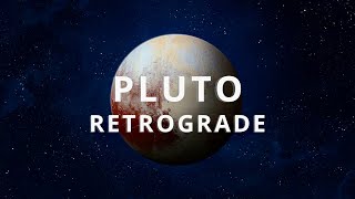 Pluto Retrograde Explained: Meaning and Impact on Your Life