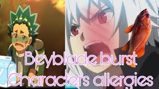 Beyblade burst characters allergies