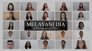 Melayani Dia (We Will Serve Him)