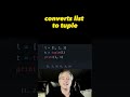 Convert Python list to tuple 🐍 #python  #shorts