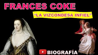 Frances Coke,  vizcondesa de Purbeck  (Biografía-Resumen) 