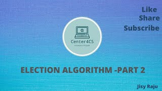 Election Algorithm Part 2/ Bully Algorithm/ Lecture 33