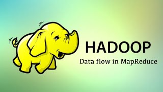 Hadoop | Data Flow in MapReduce