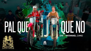 Natanael Cano - Pal Que Dijo Que No ft. Ovi [Official Video]