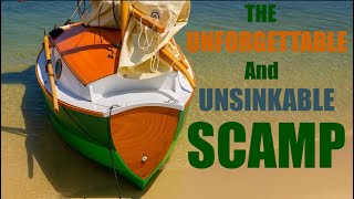 SCAMP SAILBOAT-RICH GUY MICROCRUISER?  BEST SAILBOAT FOR SOLO SAILING-￼INVEST IN BOAT, RETIRE & SAIL