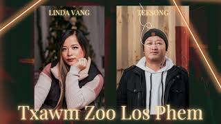 Txawm Zoo Los Phem - TeeSong \u0026 LINDA VANG (Prod. Lot Beats)