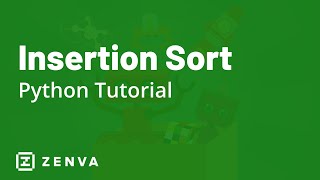 Implementing INSERTION SORT in PYTHON in under 10 Minutes