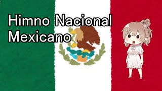 [CeVIO] メキシコ国歌 ささら ver. [Himno Nacional Mexicano]