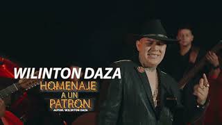 HOMENAJE A UN PATRON - WILINTON DAZA