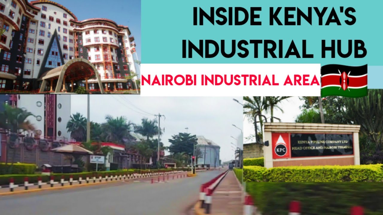 Inside The Biggest Commercial Hub In Kenya-NAIROBI INDUSTRIAL AREA ...