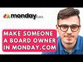 How To Make Someone A Board Owner In Monday.com [2026 Guide]
