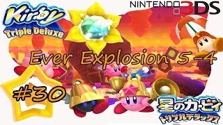 Kirby triple deluxe 3DS #30 - Ever explosion 5-4 Walkthrough - Guía 100% Español