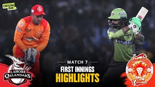 Match 7 - First innings highlights - LAHORE QALANDARS vs ISLAMABAD UNITED