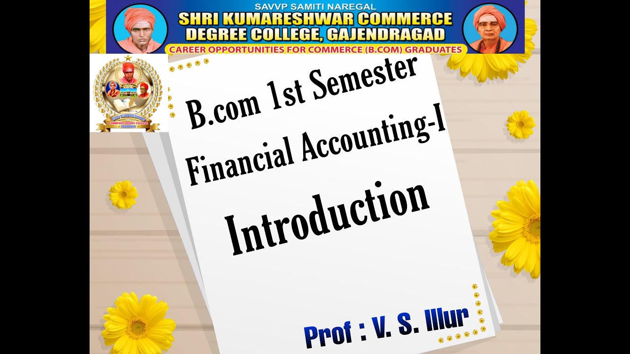 B.COM 1ST SEM | FINANCIAL ACCOUNTING-I | INTRODUCTION - YouTube