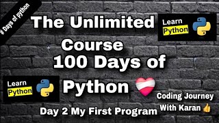 Python Tutorial Day 2 | My First Python Program in Hindi | Hello World Program for Beginners
