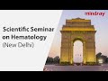 Mindray India - Scientific Seminar on Hematology | HealthCare & Medical Devices