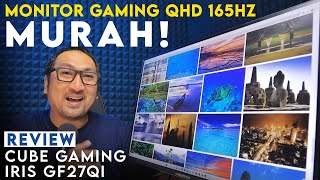 Monitor Gaming Terjangkau dari Cube Gaming, IPS QHD 165 Hz: Review Cube Gaming IRIS  GF27QI